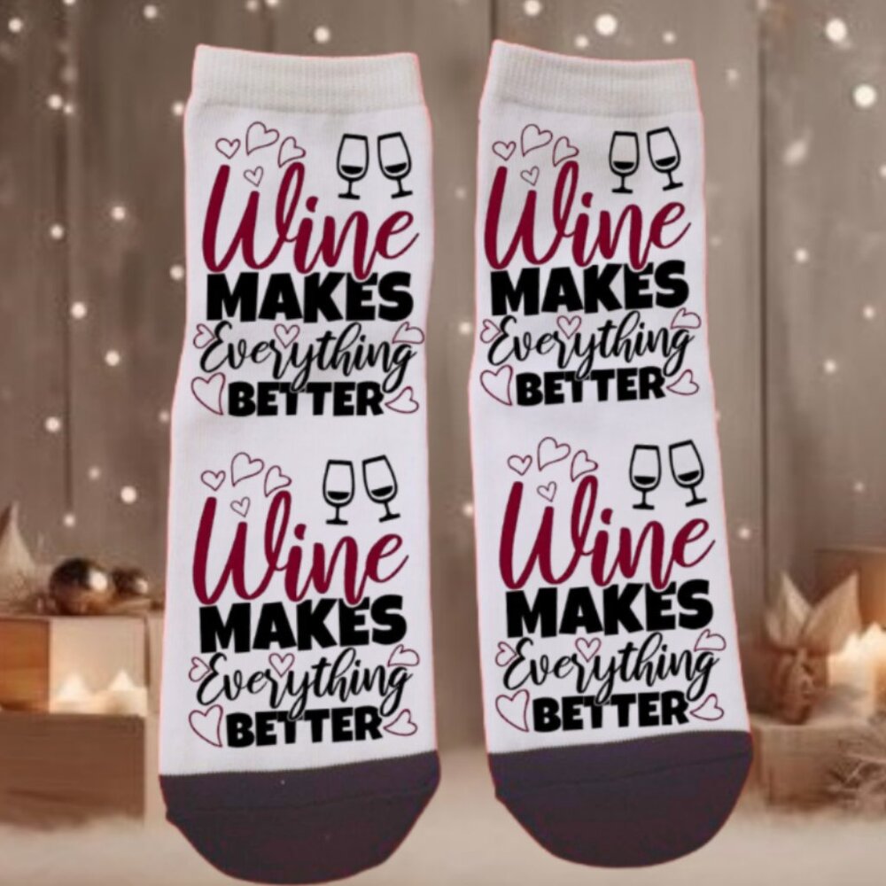Wine Makes Everything Better Ankle Socks